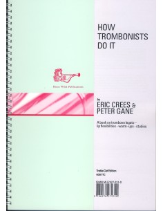 CREES & GANE-How Trombonists Do It for Trombone (TC)