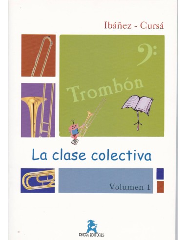 IBAÑEZ & CURSA-The Group Class: 1st Trombone (Last Units)