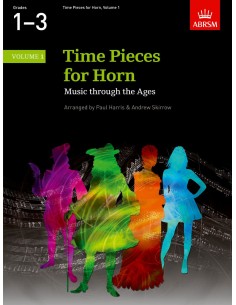 ABRSM-Time Pieces 1º: Grades 1/3 para Trompa y Piano (Harris/Skirrow)