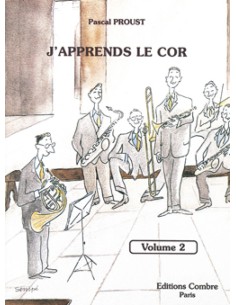 PROUST P.-J?Apprends le Cor Vol.2 (Méthode) pour Cor