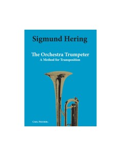 HERING S.-The Orchestra Trumpeter (A Method for Transposition)
