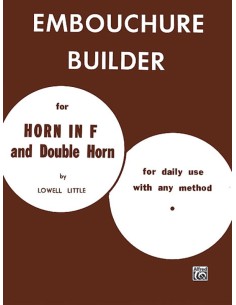 LITTLE Lowel-Embouchure Builder per corno