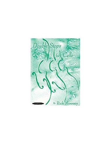 MOONEY R.-Double Stops for Cello