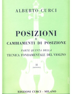 CURCI A.-Posiciones y Cambios de Posicion Vol.2 Parte 5ª de "Tecnica Fundamental" para Violin