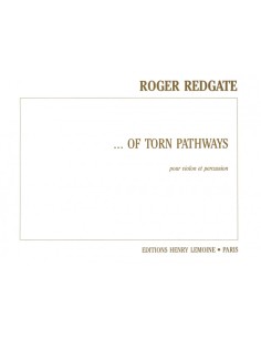 REDGATE R.-Of Torn Pathways para Violin y Percusion