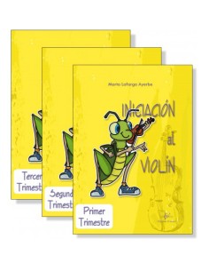 SIBEFLAT-Introduction to the Violin: First/Second/Third/Trimester (Lafarga Ayerbe)