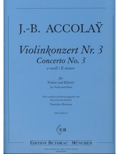ACCOLAY J.B-Concierto nº 3 en Mi menor para Violin y Piano (Butorac)