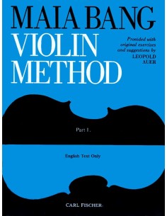 BANG M.-Violin Method Vol.1 per Violino (Auer) (Inglese)