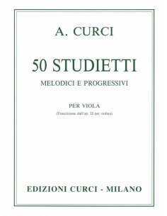 CURCI A.-Studi Melodici e Progressivi (50) Op.22 per Viola
