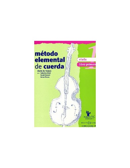 NELSON S.M.-Elementary String Method: Viola 1º (Spanish Ed.)