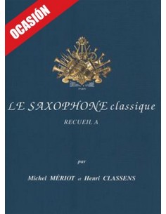 MERIOT & CLASSENS-El Saxofon Clasico Vol. A para Saxofon Mib y Piano (OCASION)