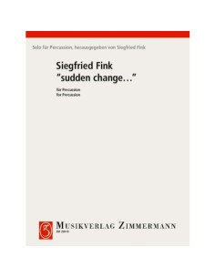 FINK S.-Sudden Change for Percussion