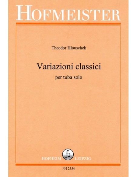 HLOUSCHEK T.-Classic Variations for Tuba