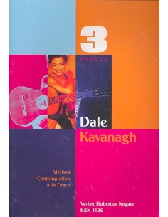 KAVANAGH D.-Pieces (3) per Chitarra