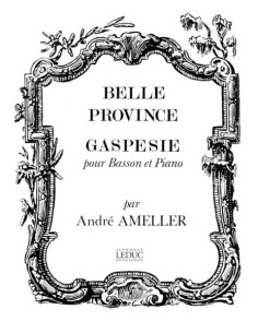 AMELLER A.-Belle Province: Gaspesie para Fagot y Piano