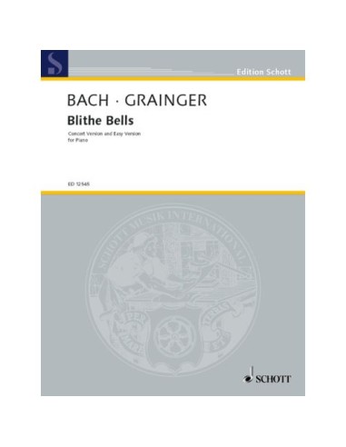 BACH & GRAINGER-Blithe Campane per pianoforte