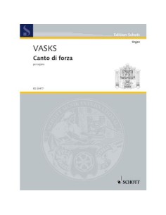 VASKS P.-Canto di Forza para Organo