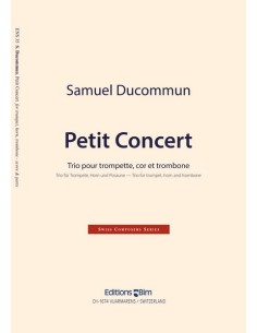 DUCOMMUN S.-Petit Concert para Trompeta, Trompa y Trombon