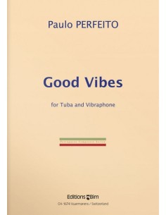 PERFETO P.-Good Vibes per Tuba e Vibrafono