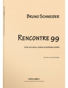 SCHNEIDER B.-Rencontre 99 para 2 Trompas