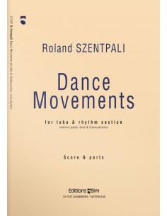 SZENTPALI R.-Dance Movements para Tuba y Percusion (Rhythm Section)