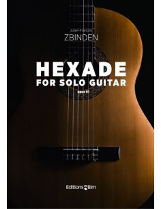 ZBINDEN J.F.-Hexade Op.91 per Chitarra
