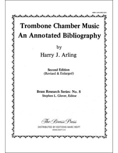 ARLING H.-Trombone Chamber Music: An Annotated Bibliography
