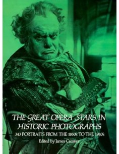 CAMNER J.-The Great Opera Stars in Historic Photographs (OCASION)
