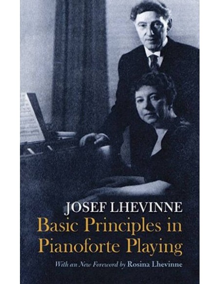 LHEVINE J.-Basic Principles in Pianoforte Playing