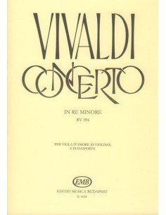 VIVALDI A.-Concierto en Re menor (RV394) (F.II/2) (PV288) para Violin (Viola d'amore) y Piano (Dobszay)