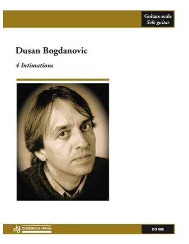 BOGDANOVIC D.-Intimations (4) for Guitar
