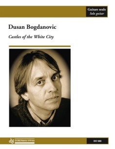 BOGDANOVIC D.-Castles of the White City para Guitarra