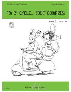 CHARRITAT & PATTEY-Formation Musicale Tout Compris 3er Cycle Livre 2: Audition (Inc.CD)