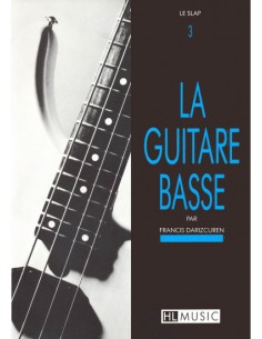 DARIZCUREN F.-La Guitare Basse Vol.3: Le Slap para Bajo Electrico
