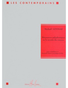 LEVINAS M.-Resonances Polyphoniques para Contrabajo y Electronica