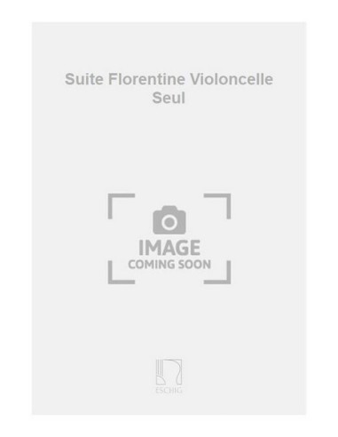 AMELLER A.-Suite Florentine für Violoncello
