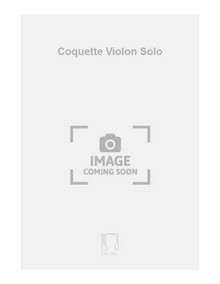 WILLIAMS A.-Coquette para Violin