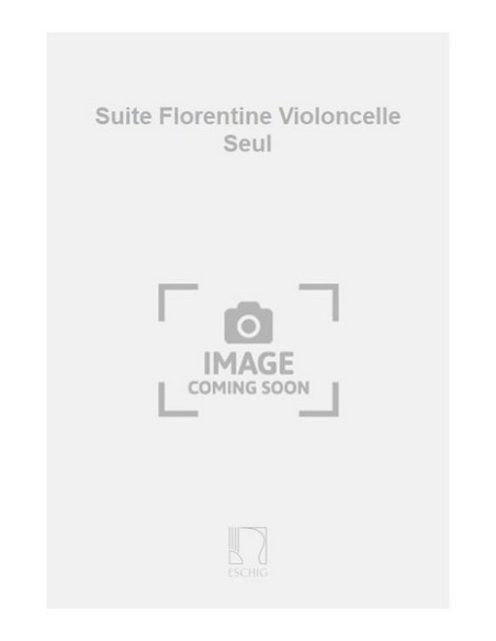 AMELLER A.-Suite Florentine für Violoncello