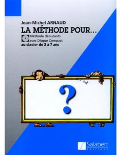 ARNAUD J.M.-La Méthode pour (Méthode Débutants au Clavier) pour piano