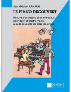 ARNAUD J.M.-Le piano découvert (méthode) pour piano