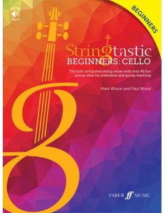 WILSON M. & WOOD P.-Stringtastic Beginners: Cello (Audio Online)