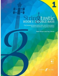 WILSON M. & WOOD P.-Stringtastic Book 1: Double Bass (Audio Online)