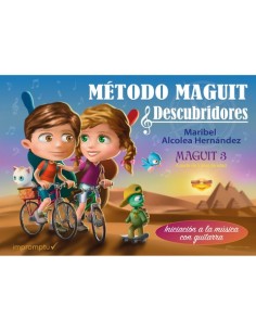 ALCOLEA HERNANDEZ M.-Metodo de guitarra Maguit 3: Descubridores (A partir de 5 años)