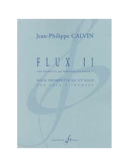 CALVIN J.P.-Flux II per Tromba