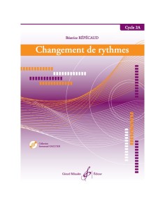REPECAUD B.-Changement de Rythmes Cycle 2 A (Inc.CD)