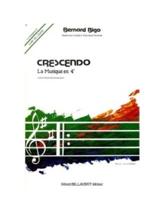 BIGO B.-Crescendo: La Musique en Quatrieme (Libro del Alumno)