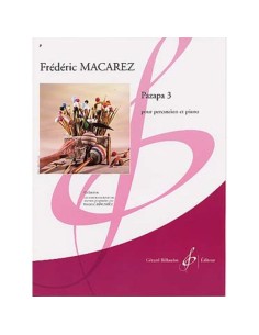 MACAREZ F.-PAZAPA 3 pour percussion et piano