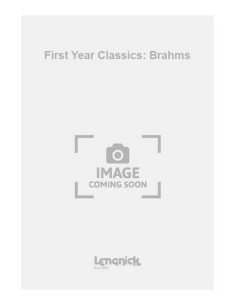 BRAHMS J.-First Year Classics for Piano
