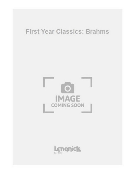 BRAHMS J.-First Year Classics para Piano