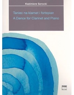 SEROCKI K.-Danza per clarinetto e pianoforte